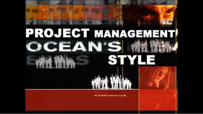 Project Management Ocean&#039;s style